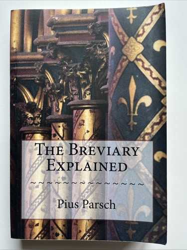 The breviary explained pius - by,