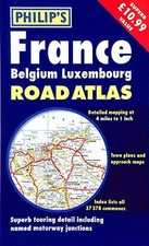 Road Atlas: France, Belgium, Luxembourg by Philip's Maps and at Spiral bound The