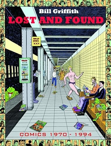 Bill griffith lost and - and, found