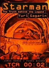 Starman: Truth Behind the