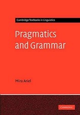 Pragmatics and Grammar