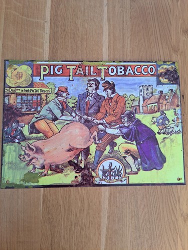 Pig tail tobacco sign - tobacco,