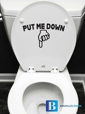 PUT ME DOWN Toilet Seat Funny