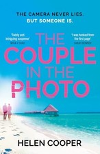The Couple in the Photo: The gripping summer thriller about... - Cooper, Helen