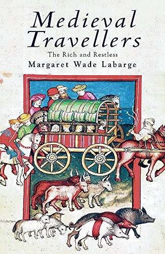 Medieval travellers the rich - the,