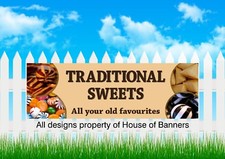 TRADITIONAL SWEETS,OUTDOOR/ INDOOR MARKET STALL SIGN, BANNER.