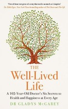 The Well-Lived Life: A