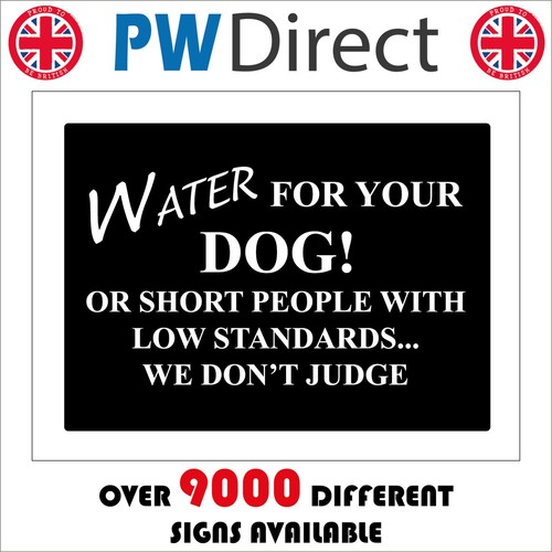 Sign water for your dog - sign, or