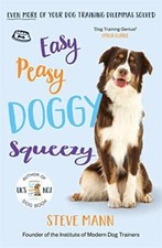 Easy peasy doggy squeezy - squeezy:, even