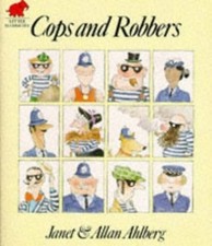 Cops and Robbers by Ahlberg