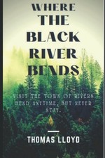 Where the Black River Bends -