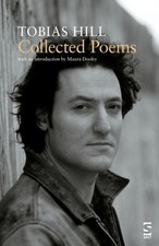 Collected Poems by Tobias Hill