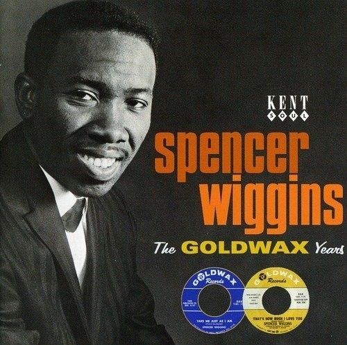 Spencer wiggins goldwax years - wiggins,