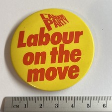 Vintage Political Collectible Pin Badge The Labour Party Labour on the move 