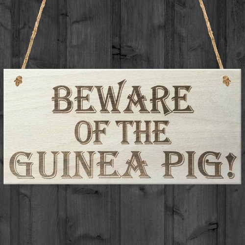 Beware the guinea pig - of,