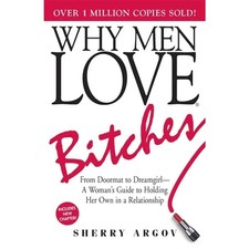 Why men love bitches - men,
