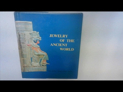 Jewelry the ancient world - the,