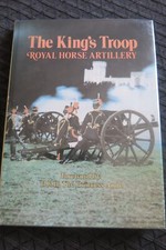 The Kings Troop Royal Horse Artillery Major M.C.R. Wallace 1984