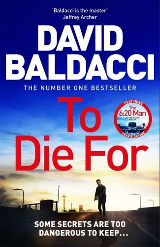 Die for david baldacci - to,