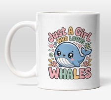 Just a Girl Who Loves Whales