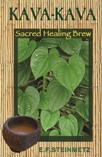 Kava-Kava: Sacred Healing