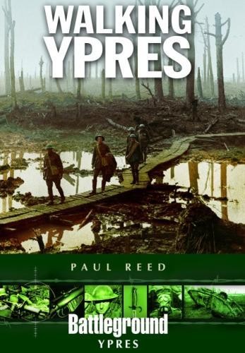 Walking ypres paul reed - ypres,