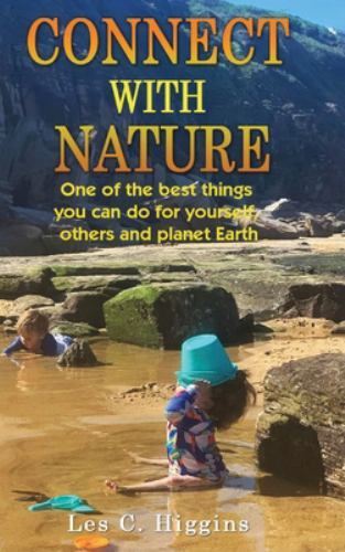 Connect with nature - nature, by