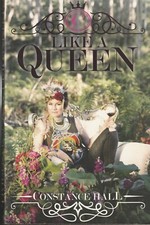 LIKE A QUEEN by CONSTANCE HALL