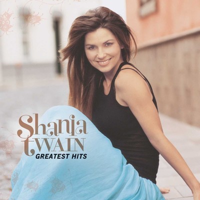 Shania twain greatest hits - greatest,