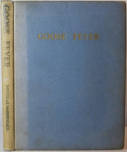 Goose fever diaries an - fever,