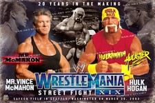 WWE Wrestlemania XIX 19, Hulk Hogan Vs Vince McMohan, Street Fight Fan poster