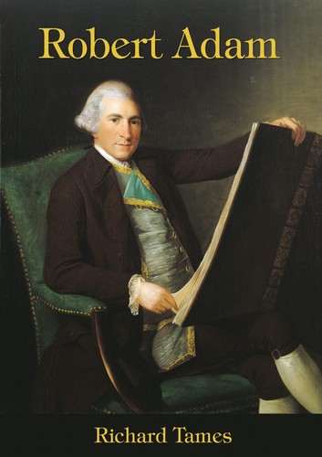 Robert adam illustrated - robert, an