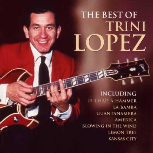Trini lopez the best - the, of