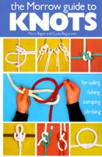 The Morrow Guide to Knots: for