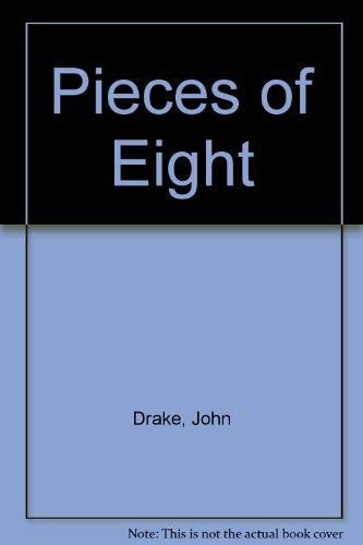 Pieces eight drake john - eight,, drake,