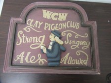 VINTAGE CLAY PIGEON CLUB WOOD PUB BEER SINGING SIGN
