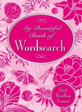 Wordsearch (Pretty Puzzles - Igloo Books Ltd) (Beautiful Puzzle Books) By Igloo