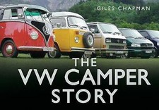 The VW Camper Story by Giles