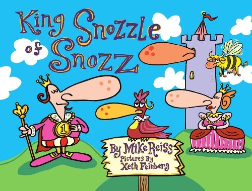 King snozzle snozz - of,
