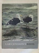 LARS JONSSON'S BIRDS: PAINTINGS FROM A NEAR HORIZON - Hardcover 2008 1st ed