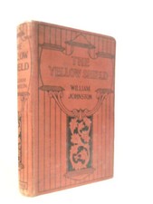 The Yellow Shield, or, A