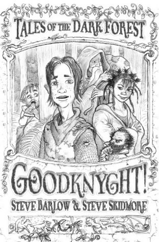 Goodknyght tales the dark - goodknyght!,
