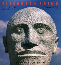 Elisabeth Frink : Sculpture