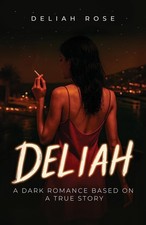 Deliah: A Dark Romance