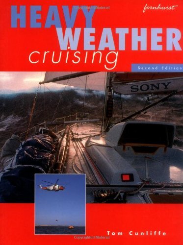 Heavy weather cruising - weather, by