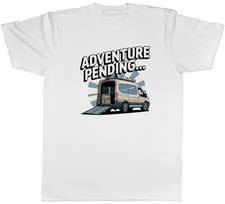 ADVENTURE PENDING VAN LIFE TRAVEL ROAD TRIP MENS T-SHIRT TEE GIFT TOP