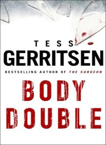 Body double tess gerritsen - body, double-tess