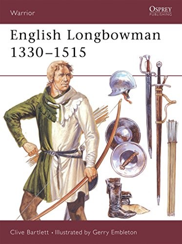 English longbowman 1330 1515 - longbowman, 1330-1515