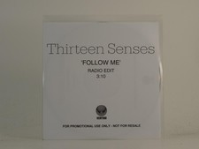 THIRTEEN SENSES FOLLOW ME (H1) 1 Track Promo CD Single including White Sleeve VE