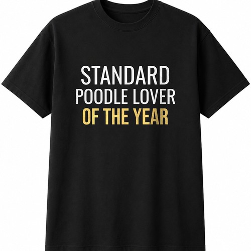Standard poodle lover the - standard, of
